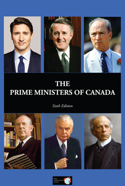 The Prime Ministers of Canada 6th ed.